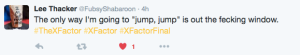 great tweet from the xfactor live twitter tweets